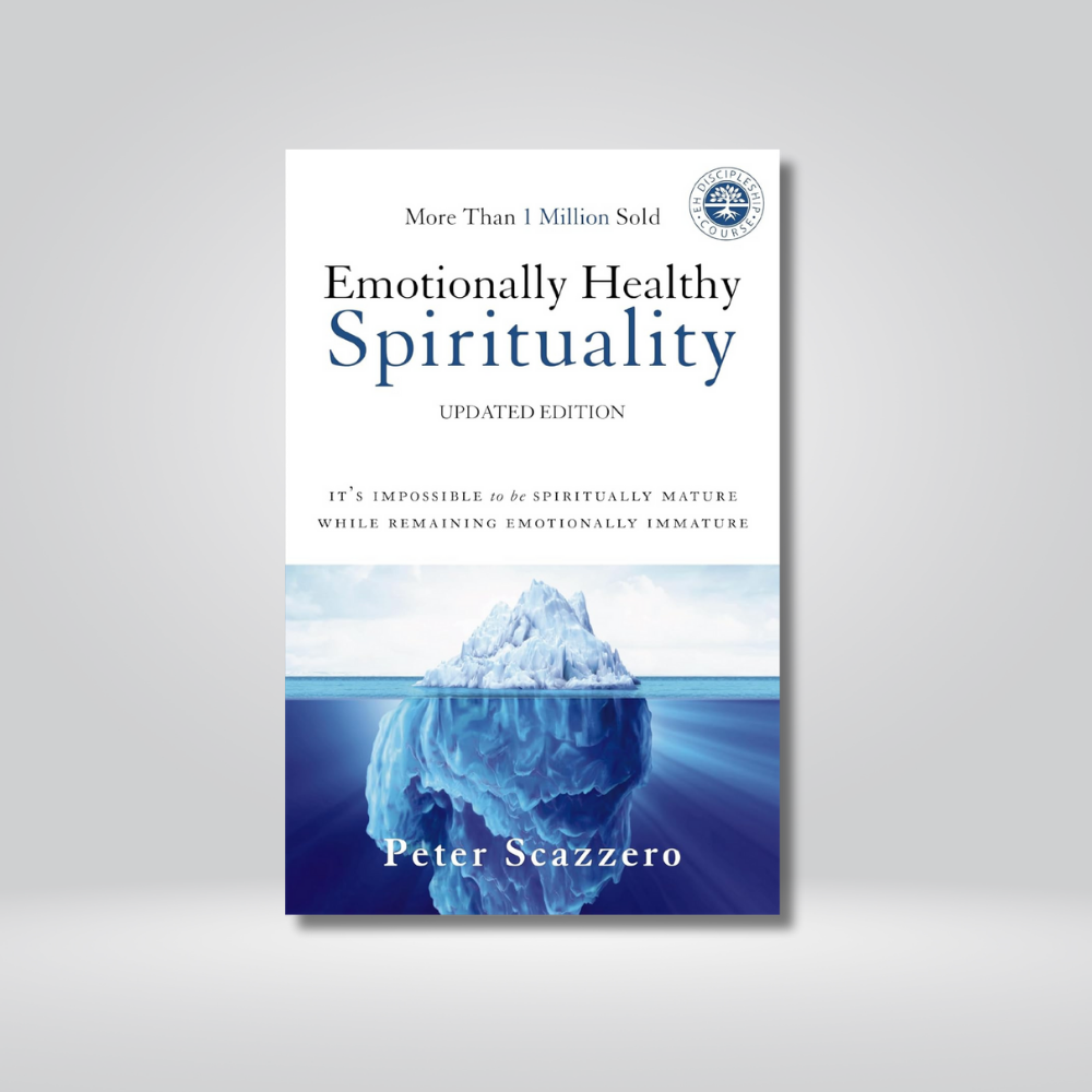 Emotionally Healthy Spirituality