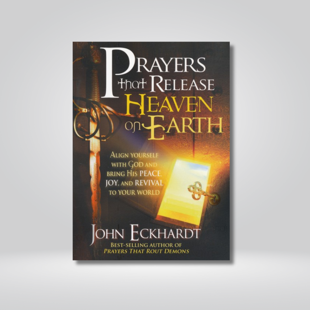Prayers That Release Heaven On Earth