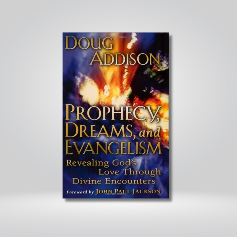 Prophecy, Dreams, and Evangelism