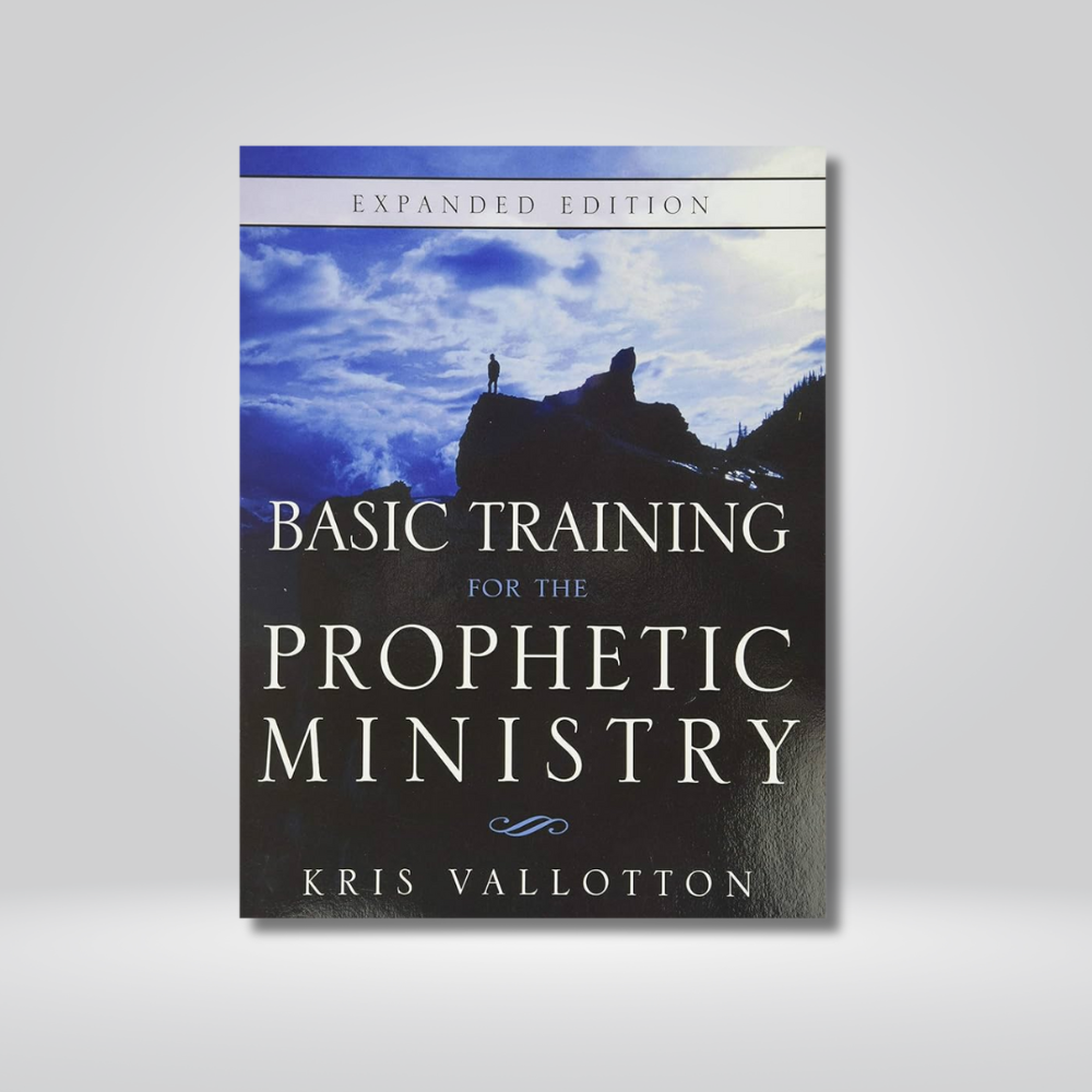 Basic Training for the Prophetic Ministry