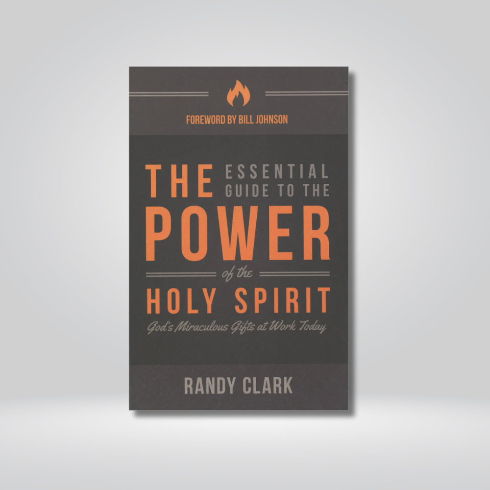 The Essential Guide to the Power of the Holy Spirit