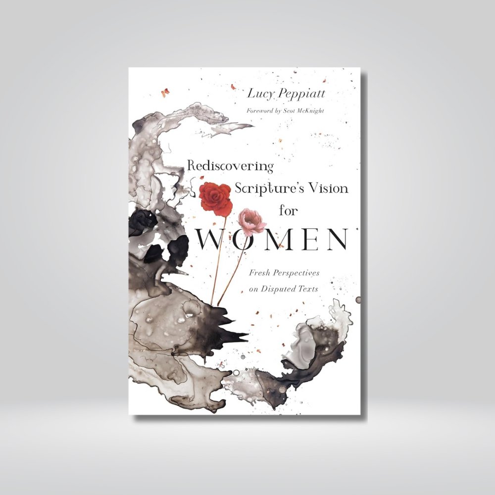 Rediscovering Scriptures Vision for Women