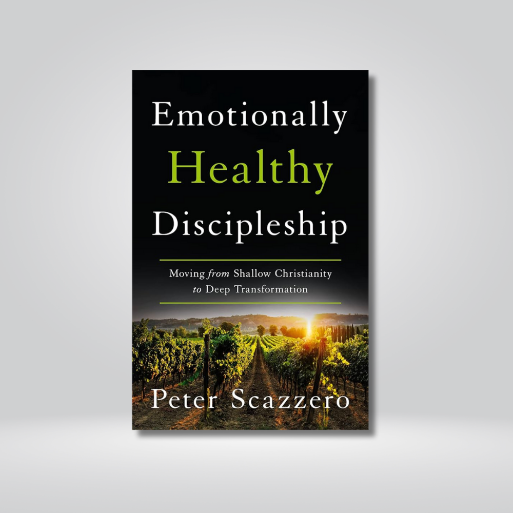 Emotionally Healthy Discipleship