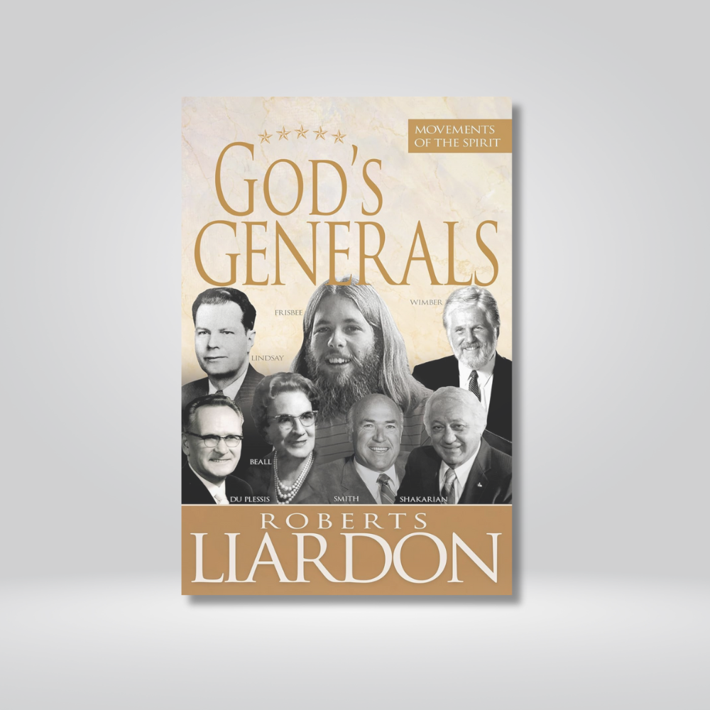 God's Generals - Movements of the Spirit