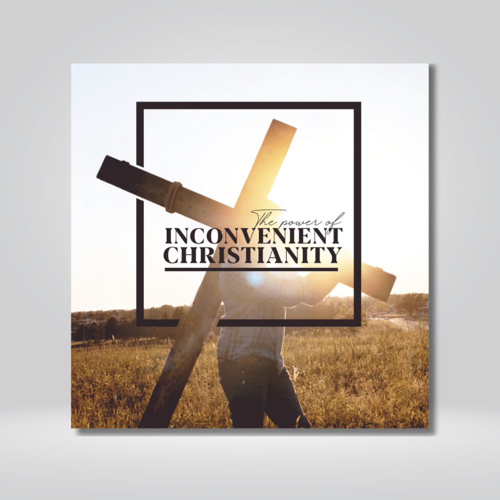 The Power of Inconvenient Christianity