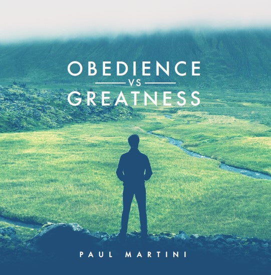 Obedience vs. Greatness