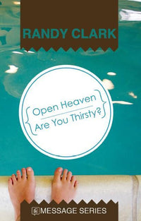 Open Heaven / Are You Thirsty? Physical Items