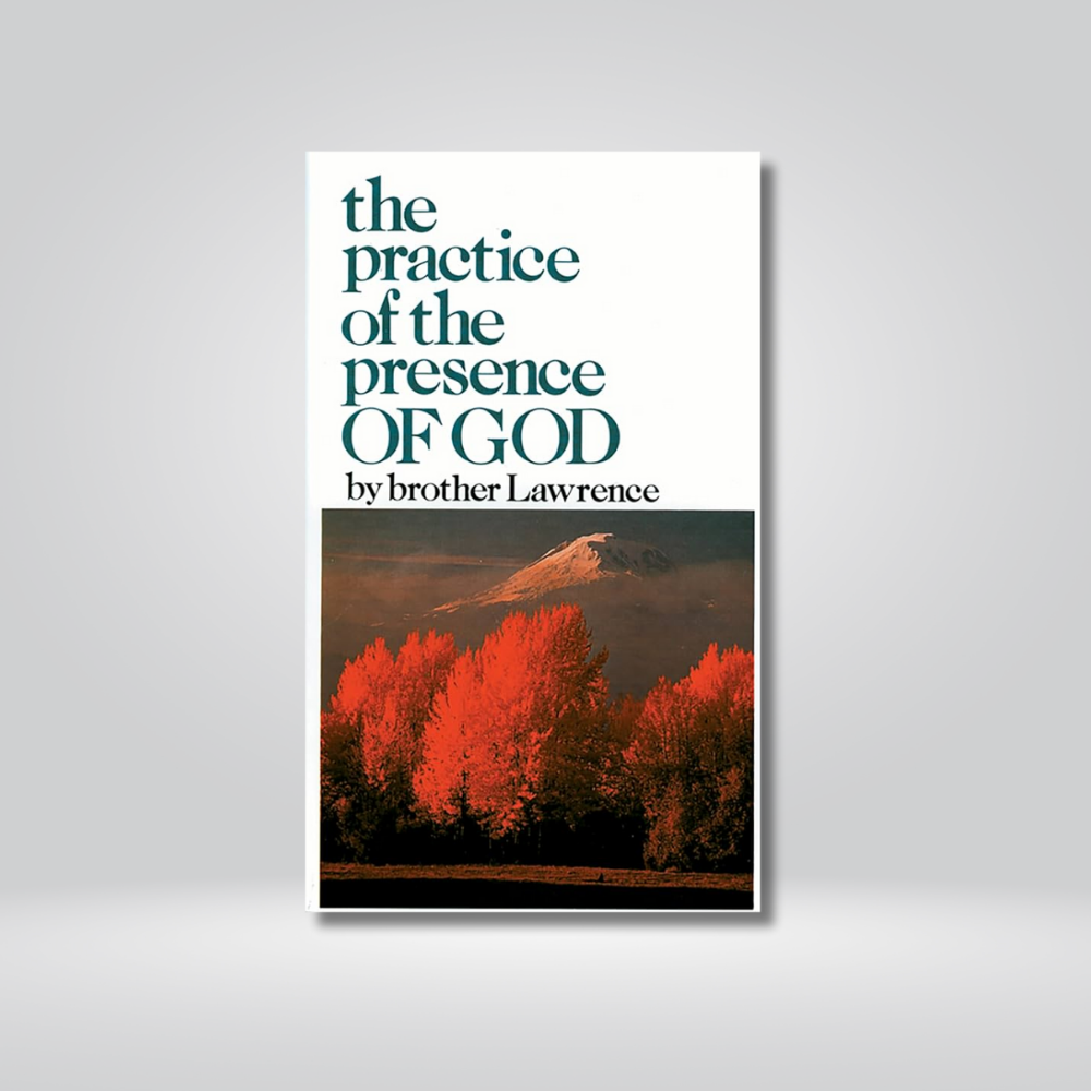 The Practice of the Presence of God