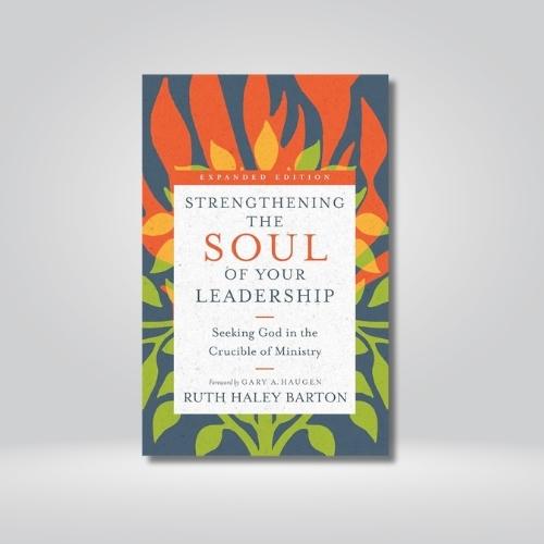 Strengthening the Soul of Your Leadership – Global Awakening Store