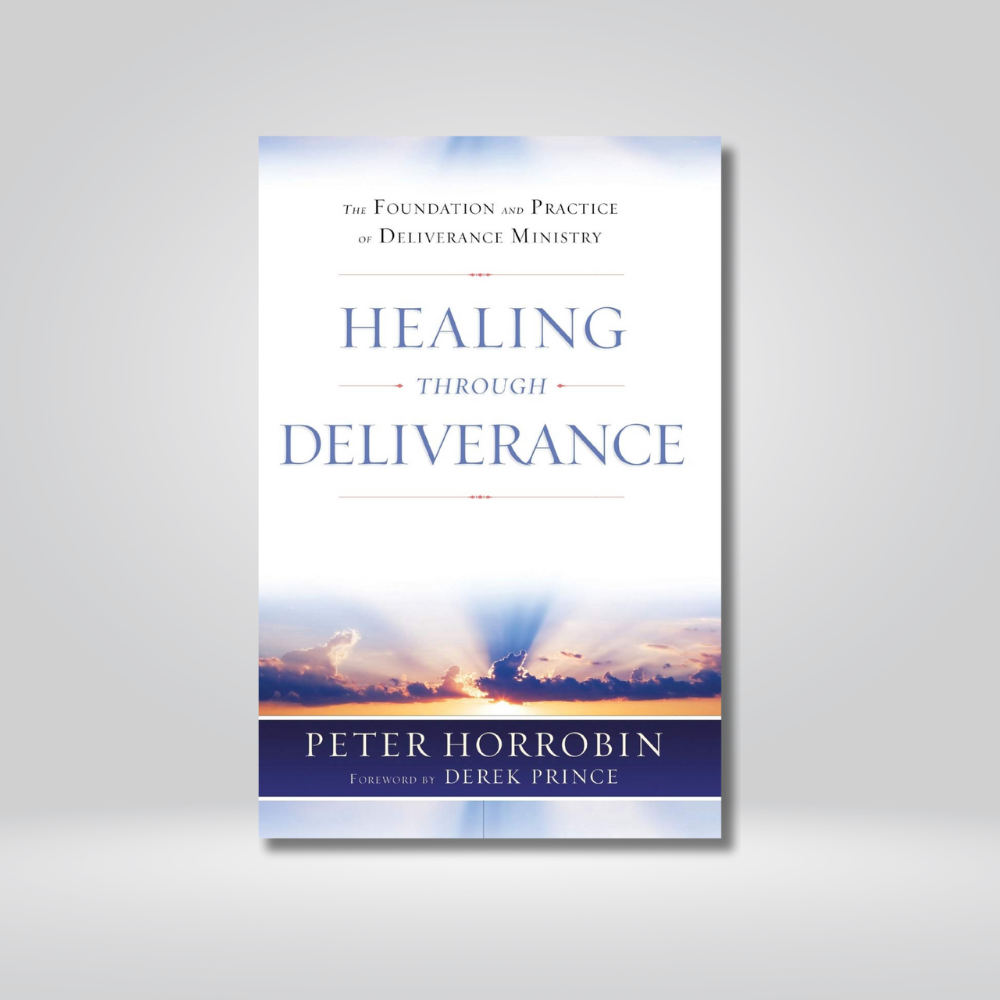 Healing Through Deliverance