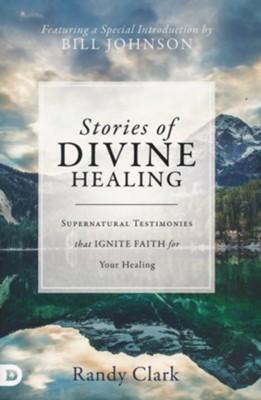 Stories of Divine Healing